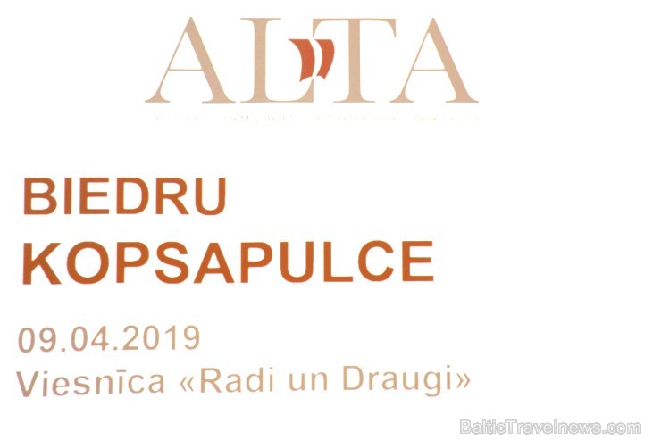 Rīgā 9.04.2019 pulcējas Latvijas Tūrisma Aģentu un Operatoru Asociācijas «ALTA» biedri uz kopsapulci un ievēl jaunu valdi Rīgā 9.04.2019 pulcējas Latvijas Tūrisma Aģentu un Operatoru Asociācijas «ALTA» biedri uz kopsapulci un ievēl jaunu valdi 250826