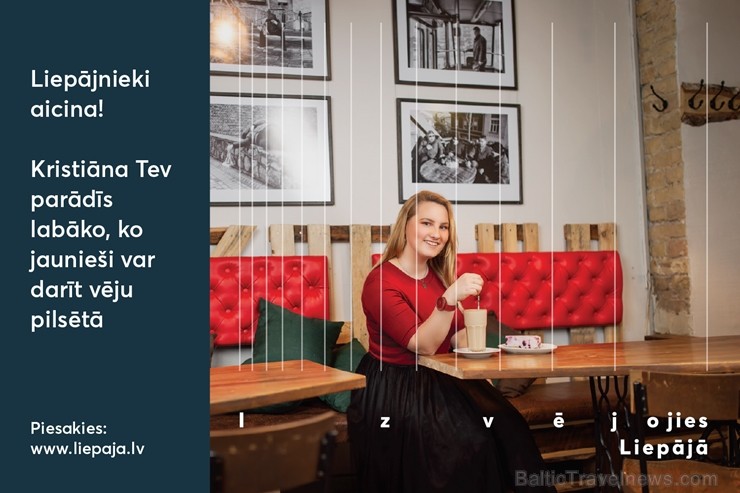 Liepājas pilsēta ikvienam Latvijas iedzīvotājam piedāvā iespēju atbraukt ciemos pie īstiem liepājniekiem un pavadīt neaizmirstamu nedēļas nogali Liepā Liepājas pilsēta ikvienam Latvijas iedzīvotājam piedāvā iespēju atbraukt ciemos pie īstiem liepājniekiem un pavadīt neaizmirstamu nedēļas nogali Liepā 251128