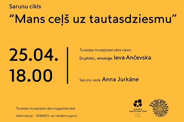 Sarunu cikls «Mans ceļš uz tautasdziesmu». Tikšanās ar etnoloģi Ievu Ančevsku