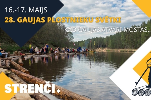 Tiksimies 28. Gaujas plostnieku svētkos Strenčos