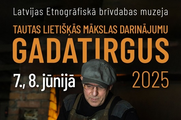 Gadatirgus Latvijas Etnogrāfiskajā brīvdabas muzejā jau jūnija sākumā
