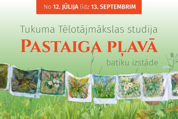 Tukuma Audēju darbnīcā skatāma Tukuma Tēlotājmākslas studijas izstāde «Pastaiga pļavā»
