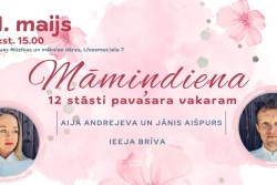 Atpūtas un ceļojumu piedāvājumi 30.04.2025 - 11.05.2025 Māmiņu diena  Salaspils novada TIC